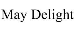 MAY DELIGHT trademark