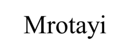 MROTAYI trademark