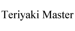 TERIYAKI MASTER trademark