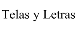 TELAS Y LETRAS trademark