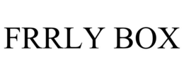 FRRLY BOX trademark