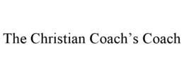 THE CHRISTIAN COACH’S COACH trademark