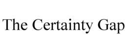 THE CERTAINTY GAP trademark