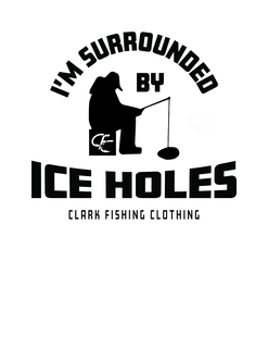 CFC I'M SURROUNDED BY ICE HOLES CLARK FISHING CLOTHING trademark