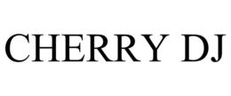 CHERRY DJ trademark