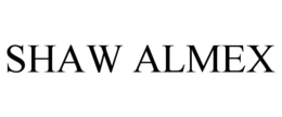 SHAW ALMEX trademark