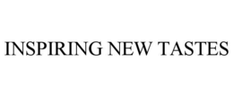 INSPIRING NEW TASTES trademark