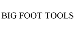 BIG FOOT TOOLS trademark
