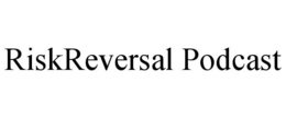 RISKREVERSAL PODCAST trademark