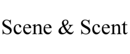 SCENE & SCENT trademark