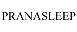 PRANASLEEP trademark