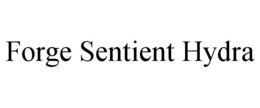FORGE SENTIENT HYDRA trademark