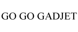 GO GO GADJET trademark