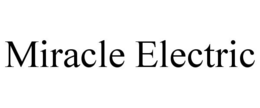 MIRACLE ELECTRIC trademark