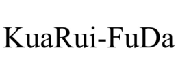 KUARUI-FUDA trademark