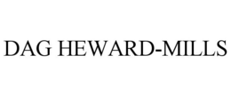 DAG HEWARD-MILLS trademark