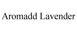 AROMADD LAVENDER trademark