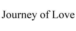 JOURNEY OF LOVE trademark