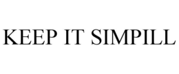 KEEP IT SIMPILL trademark