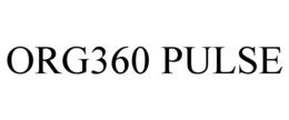 ORG360 PULSE trademark