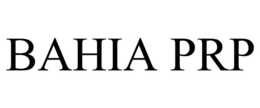 BAHIA PRP trademark