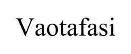VAOTAFASI trademark