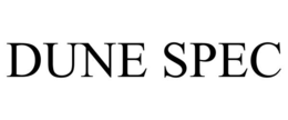 DUNE SPEC trademark