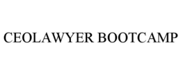 CEOLAWYER BOOTCAMP trademark