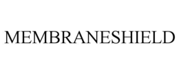 MEMBRANESHIELD trademark