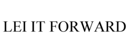 LEI IT FORWARD trademark