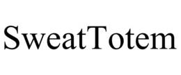 SWEATTOTEM trademark