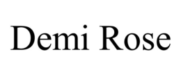DEMI ROSE trademark