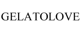 GELATOLOVE trademark