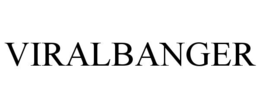 VIRALBANGER trademark