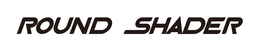ROUND SHADER trademark