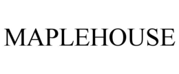 MAPLEHOUSE trademark