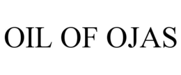 OIL OF OJAS trademark