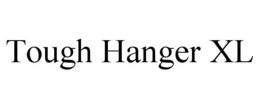 TOUGH HANGER XL trademark