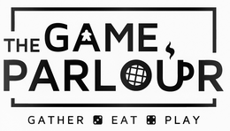 THE GAME PARLOUR GATHER EAT PLAY trademark
