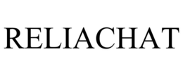 RELIACHAT trademark