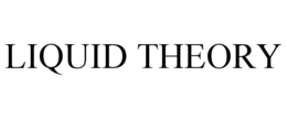 LIQUID THEORY trademark