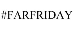 #FARFRIDAY trademark