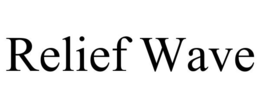 RELIEF WAVE trademark