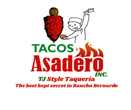 TACOS ASADERO INC. TJ STYLE TAQUERIA THE BEST KEPT SECRET IN RANCHO BERNARDO trademark