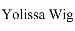 YOLISSA WIG trademark