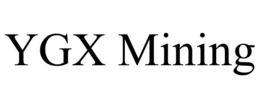 YGX MINING trademark