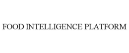 FOOD INTELLIGENCE PLATFORM trademark