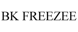 BK FREEZEE trademark