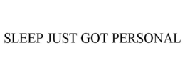 SLEEP JUST GOT PERSONAL trademark