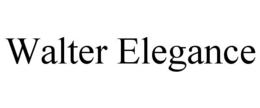 WALTER ELEGANCE trademark